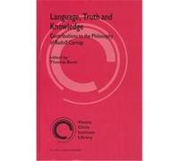 Language, Truth and Knowledge, Vienna Circle Institute Library, 2