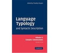 Language Typology and Syntactic Description: Volume 2, Complex Constructions