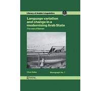 Language Variation And Change In A Modernising Arab State