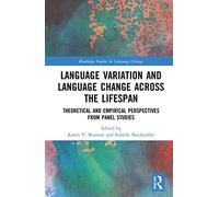 Language Variation And Language Change Across The Lifespan