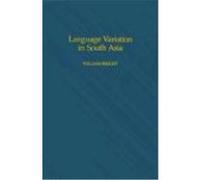 Language Variation in South Asia William Bright (Auteur)