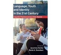 Language Youth And Identity 21St C Jacomine Nortier, Bente Ailin Svendsen (Auteur)