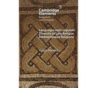 Languages and Linguistic Diversity in Late Antique Mediterranean Religions