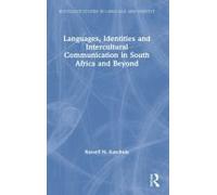 Languages, Identities And Intercultural Communication In South Africa And Beyond