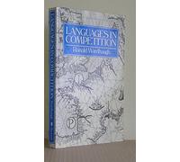 Languages in Competition: Dominance, Diversity, and Decline