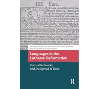 Languages in the Lutheran Reformation: Textual Networks and the Spread of Ideas