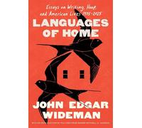 Languages of Home Essays on Writing, Hoop, and American Lives 1975-2025 - John Edgar Wideman - Scribner - ebook (ePub) - Livre