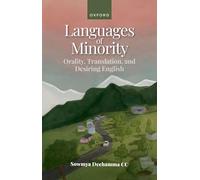 Languages of Minority: Orality, Translation, and Desiring English
