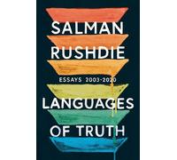 Languages of Truth - Salman Rushdie - Random House Libri - broché - Roman