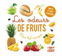 Langue au Chat - Mon bel imagier des odeurs - Les odeurs de fruits - Livre d'éveil - Imagier illustré - Dès 12 mois - Co 132x131
