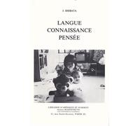 Langue, Connaissance, Pensée - Développement Du Langage Chez L'enfant