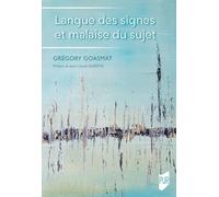 Langue des signes et malaise du sujet