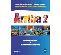 Langue espagnole. Arriba 2. cahier d'exercices + exercices
