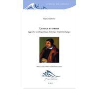 Langue Et Droit - Approche Sociolinguistique, Historique Et Épistémologique