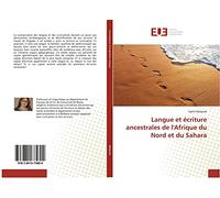 Langue et écriture ancestrales de l'Afrique du Nord et du Sahara
