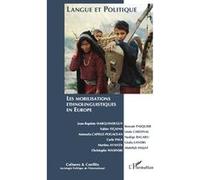 Langue et politique : les mobilisations ethnolinguistiques en Europe Collectif (Auteur)