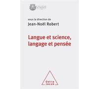 Langue et science, Langage et pensée: Colloque de rentrée du Collège de France