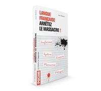 Langue française - Arrêtez le massacre ! - Jean Maillet - L'opportun Eds De - Poche - Méthode de langue