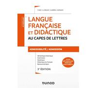 Langue française et didactique au CAPES de Lettres - 3e éd. - Admissibilité/Admission - CAPES/CAFEP Cours, méthodologie, exercices et annales - Frédérique Saez - Dunod - broché - Essai