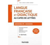 Langue française et didactique au CAPES de Lettres - 3e éd. - Admissibilité/Admission - CAPES/CAFEP: Cours, méthodologie, exercices et annales