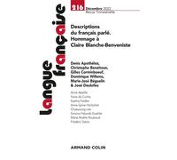 Langue française Nº216 4/2022 Descriptions du français parlé. Hommage à Claire Blanche-Benveniste - Collectif - Armand Colin - broché - Revue