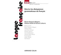 Langue française Nº221 1/2024: Décrire les diatopismes grammaticaux du français