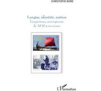 Christophe Bord – Langue, identité, nation – L'expérience norvégienne de 1830 à nos jours – Broché