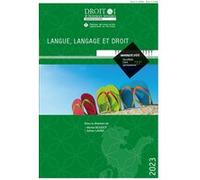 Langue, langage et droit Michel Boudot (Auteur), Adrien Lauba (Auteur)