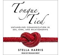 Langue liée : démêler la Communication dans Le Sexe, Les torsions et Les Relations [Import]
