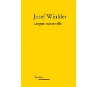 Langue maternelle - Josef Winkler - Verdier - broché - Roman
