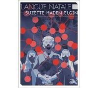 Langue natale - Suzette Halden Elgin - Mnemos Eds - broché - Roman