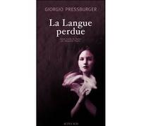 La Langue Perdue