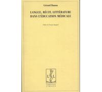 Langue, Récit, Littérature Dans L'éducation Médicale