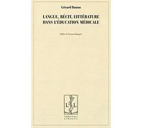 Langue, récit, littérature dans l'éducation médicale