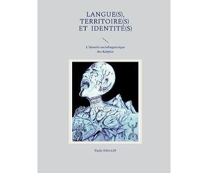 Langue(s), territoire(s) et identité(s): L'identité sociolinguistique des Kabyles