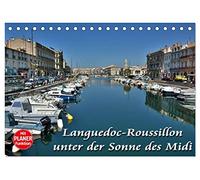 Languedoc-Roussillon - unter der Sonne des Midi (Tischkalender 2026 DIN A5 quer), CALVENDO Monatskalender: Städte, Dörfer und historische Monumente im ... neue Impression dieser herrlichen Landschaft.