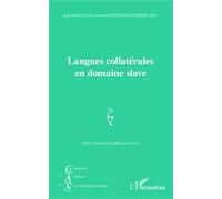 Langues collatérales en domaine slave - Jean-Michel Eloy - L'harmattan - broché - Essai