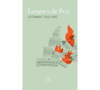 Langues de Feu - Leonardo Ruiz-Díaz - Le Lys Bleu - broché - Poésie