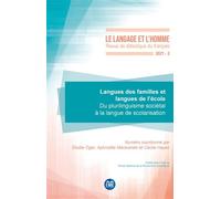 Langues des familles et langues de l'école Du plurilinguisme sociétal à la langue de scolarisation - 2021 - 56.2 - Élodie Oger - Eme Et Intercommunications - broché - Revue