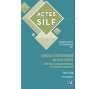 Langues et environnement social et culturel Actes du XLIIe Colloque international de linguistique fonctionnelle - José Carlos Herreras - Eme Et Intercommunications - broché - Essai