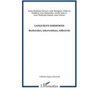 Langues Et Insertions - Recherches, Interventions, Réflexivité