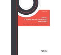 Langues Et Mutations Sociopolitiques Au Maghreb