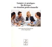 Langues Et Pratiques Du Discours En Situation Professionnelle