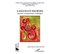 Langues et sociétés Approches sociolinguistiques et didactiques - Claude Vargas - L'harmattan - broché - Essai