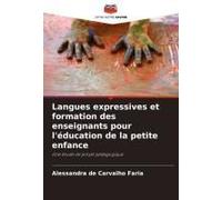 Langues Expressives Et Formation Des Enseignants Pour L'éducation De La Petite Enfance