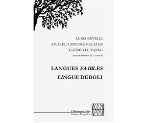 Langues faibles Lingue deboli - L. Revelli - L'harmattan - broché - Essai