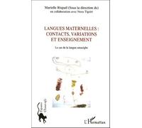 Langues Maternelles : Contacts, Variations Et Enseignement - Le Cas De La Langue Amazighe