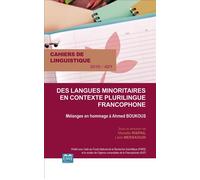 Langues minoritaires en contexte plurilingue francophone Mélanges en hommage à Ahmed Boukous - (2016 - 42/1) - Collectif - Eme Et Intercommunications - broché - Revue