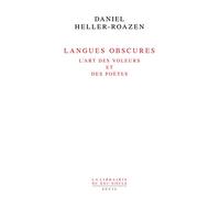 Langues obscures: L'art des voleurs et des poètes