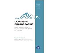 Langues & photographie Elatiana Razafimandimbimanana (Auteur)